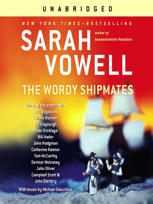 Title details for The Wordy Shipmates by Sarah Vowell - Wait list